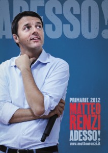 Adesso Matteo Renzi Primarie 2012